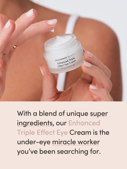 ["Enhanced Triple Effect Eye Cream ", " 20 ml // 0.67 fl oz ", " Tight Image ", " Uncommon Beauty"]