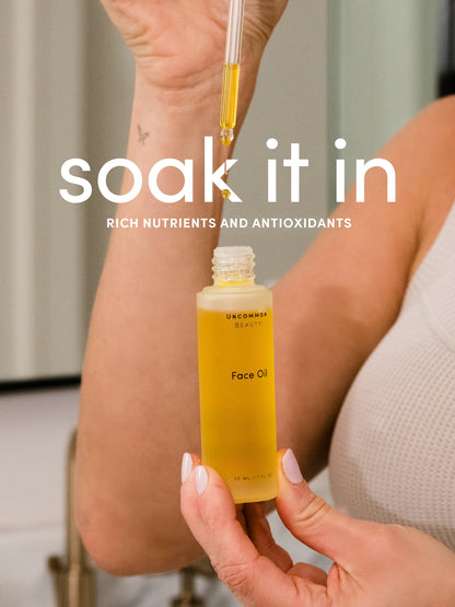 ["Face Oil ", " 30 ml // 1 fl oz ", " Soak It In Image ", " Uncommon Beauty"]