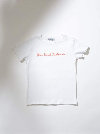 ["Your Worst Nightmare Tee"]