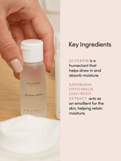 ["Micellar Water ", " Travel / 1.01 fl oz ", " Ingredient Image", " Uncommon Beauty"]
