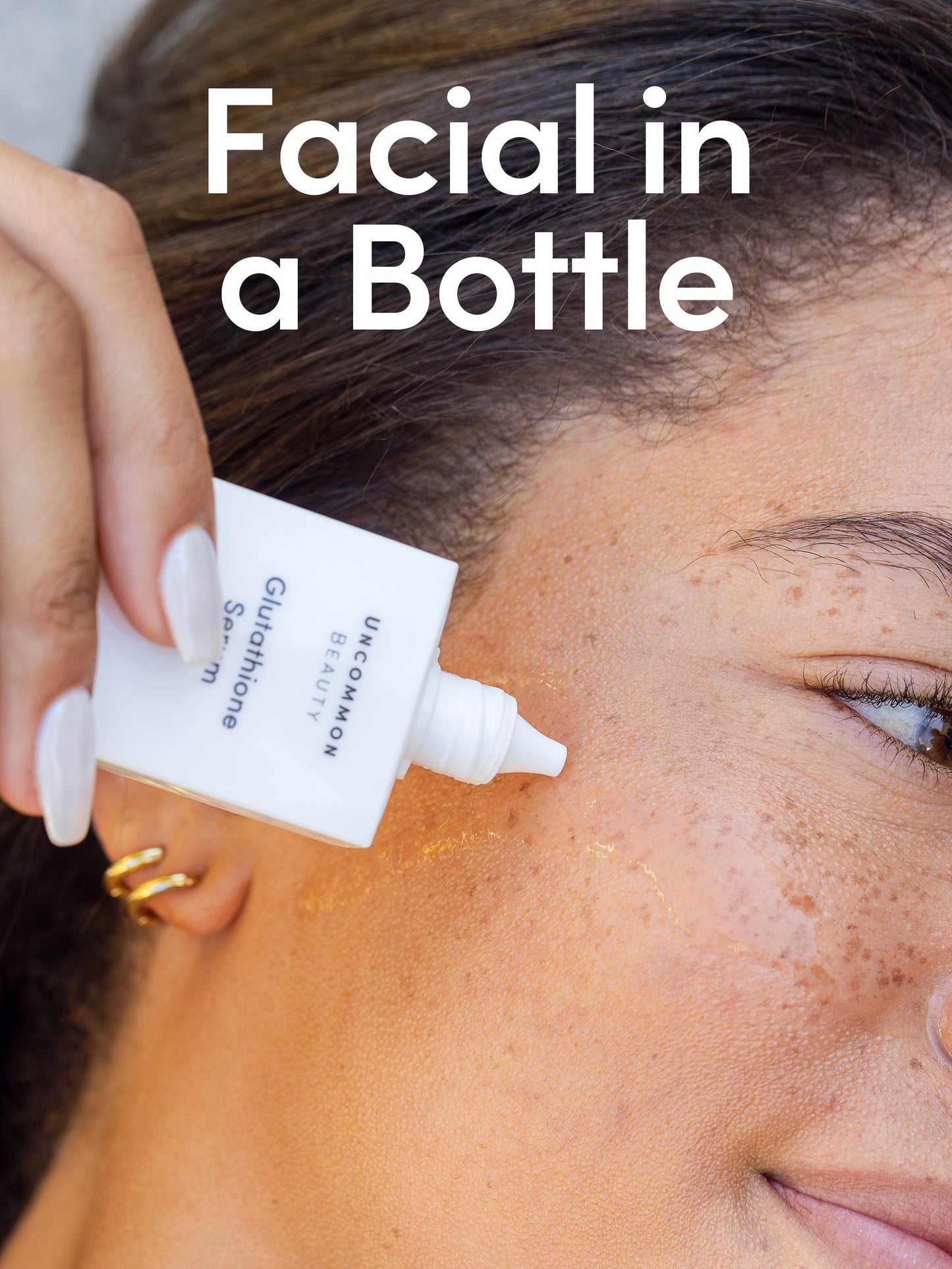 Glutathione Serum | 33ml // 1.164 fl oz. | Model Image | Uncommon Beauty