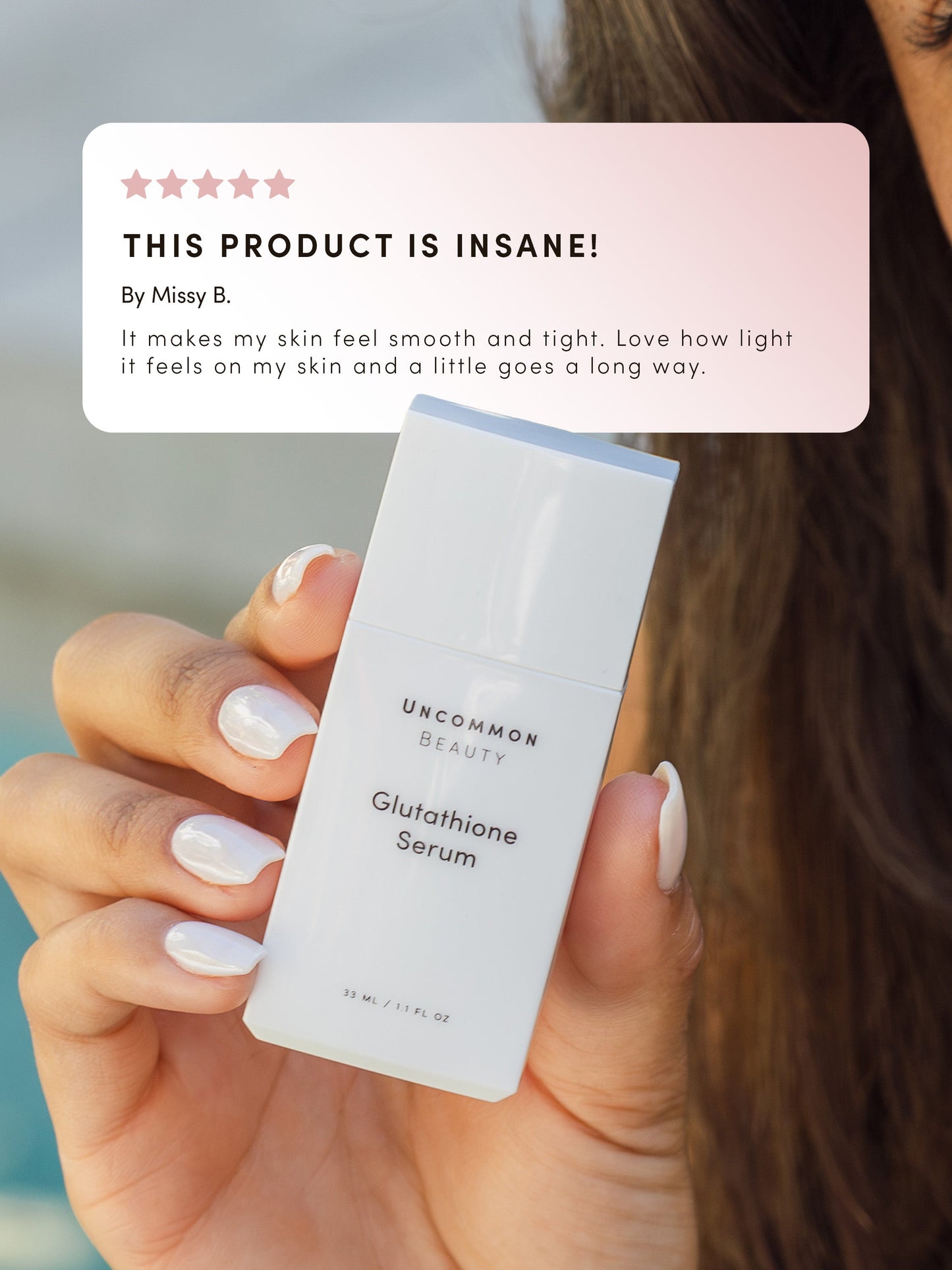 Glutathione Serum | 33ml // 1.164 fl oz. | Review Image | Uncommon Beauty