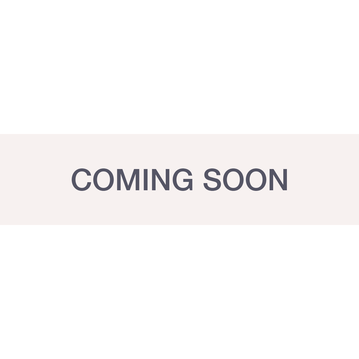 Coming Soon